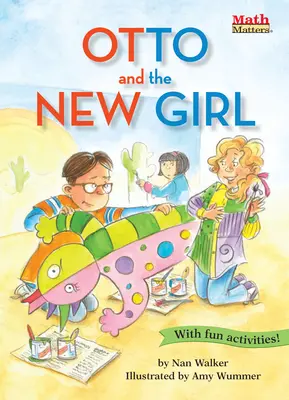 Otto și fata cea nouă - Otto and the New Girl