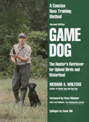Câine de vânătoare: A doua ediție revizuită - Game Dog: Second Revised Edition