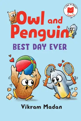 Bufnița și pinguinul: Cea mai bună zi dintotdeauna - Owl and Penguin: Best Day Ever