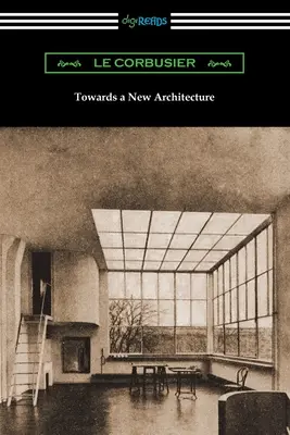 Către o nouă arhitectură - Towards a New Architecture