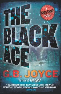 Asul negru: Un thriller Brad Shade - The Black Ace: A Brad Shade Thriller