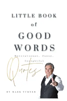 Mica carte a cuvintelor bune - Little Book of Good Words
