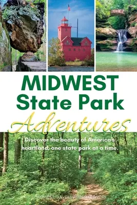 Aventuri în parcurile de stat din Midwest - Midwest State Park Adventures