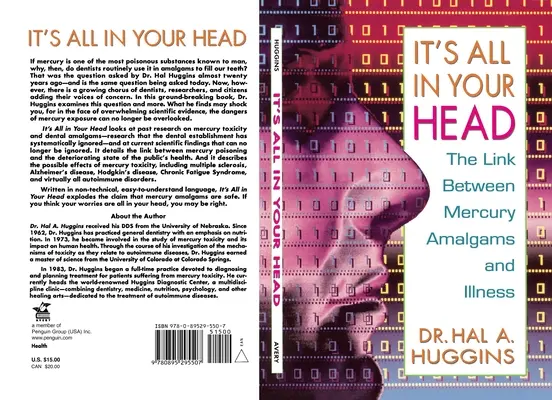 It's All in Your Head: Legătura dintre mercur, amalgame și boli - It's All in Your Head: The Link Between Mercury, Amalgams, and Illness