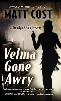 Velma Gone Awry: Un mister Brooklyn 8 Ballo - Velma Gone Awry: A Brooklyn 8 Ballo Mystery