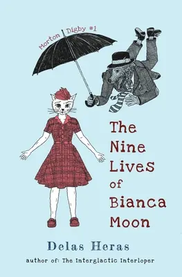 Cele nouă vieți ale Biancăi Moon - The Nine Lives of Bianca Moon