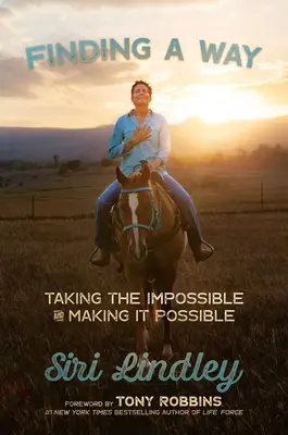 Finding a Way: Luând imposibilul și făcându-l posibil - Finding a Way: Taking the Impossible and Making It Possible