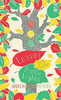 Frunzele sunt ca semafoarele - Leaves are Like Traffic Lights