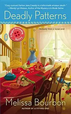Modele mortale - Un mister magic de croitorie - Deadly Patterns - A Magical Dressmaking Mystery
