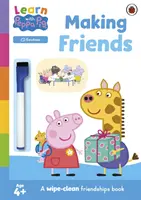 Învață cu Peppa: Să ne facem prieteni - Carte de activități cu ștergător - Learn with Peppa: Making Friends - Wipe-Clean Activity Book