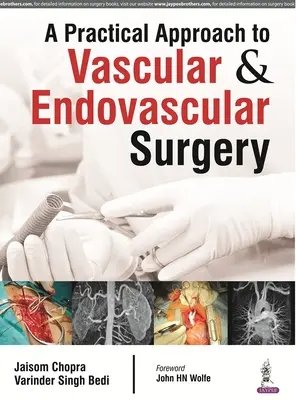 O abordare practică a chirurgiei vasculare și endovasculare - A Practical Approach to Vascular & Endovascular Surgery