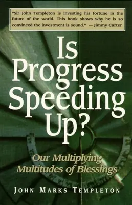 Progresul este accelerat: Multiplicarea mulțimilor de binecuvântări - Is Progress Speeding Up: Multiplying Multitudes of Blessings