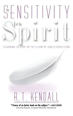 Sensibilitatea Duhului: Învățarea de a rămâne în fluxul direcției lui Dumnezeu - Sensitivity of the Spirit: Learning to Stay in the Flow of God's Direction