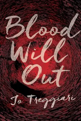 Sângele va ieși - Blood Will Out