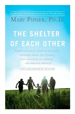 Adăpostul celuilalt (The Shelter of Each Other) - The Shelter of Each Other