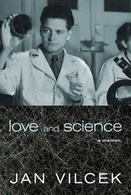 Dragoste și știință: A Memoir - Love and Science: A Memoir