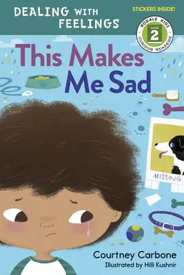 Acest lucru mă face trist: Confruntarea cu sentimentele - This Makes Me Sad: Dealing with Feelings