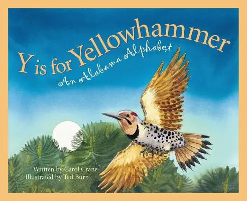 Y de la Yellowhammer: Un alfabet Alabama - Y Is for Yellowhammer: An Alabama Alphabet