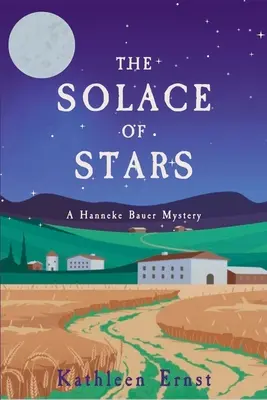 The Solace of Stars: Un mister de Hanneke Bauer - The Solace of Stars: A Hanneke Bauer Mystery