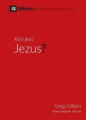Kim jest Jezus? (Cine este Iisus?) (poloneză) - Kim jest Jezus? (Who is Jesus?) (Polish)