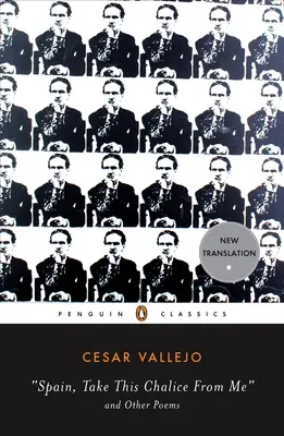 Spania, Ia de la mine acest potir și alte poezii: Parallel Text Edition - Spain, Take This Chalice from Me and Other Poems: Parallel Text Edition