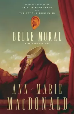 Belle Moral: O istorie naturală - Belle Moral: A Natural History
