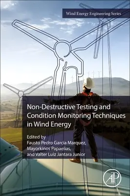 Încercări nedistructive și tehnici de monitorizare a stării în energia eoliană - Non-Destructive Testing and Condition Monitoring Techniques in Wind Energy