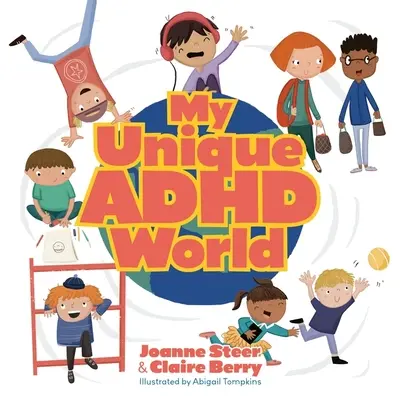 Lumea mea unică cu ADHD - My Unique ADHD World