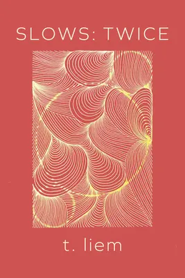 Încetinește: De două ori - Slows: Twice