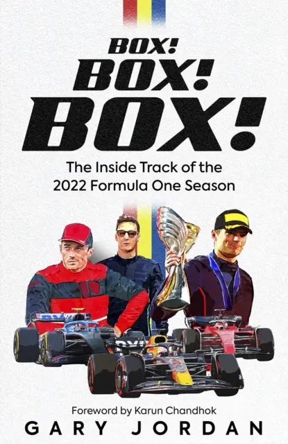 Box! Box! Box!: Urmărirea din interior a sezonului 2022 de Formula 1 - Box! Box! Box!: The Inside Track of the 2022 Formula One Season