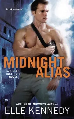 Midnight Alias: Un roman Killer Instincts - Midnight Alias: A Killer Instincts Novel