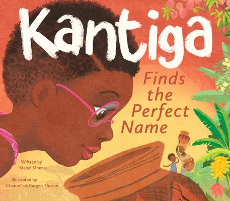 Kantiga găsește numele perfect - Kantiga Finds the Perfect Name