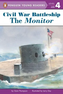 Corabia de luptă din Războiul Civil: The Monitor: The Monitor - Civil War Battleship: The Monitor: The Monitor