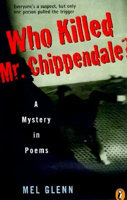Cine l-a ucis pe domnul Chippendale? Un mister în poezii - Who Killed Mr. Chippendale?: A Mystery in Poems