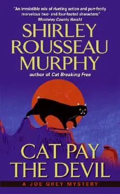 Cat Pay the Devil: Un mister Joe Grey - Cat Pay the Devil: A Joe Grey Mystery