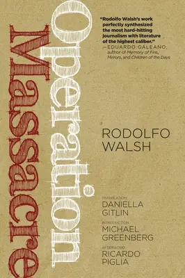 Operațiunea Masacru - Operation Massacre