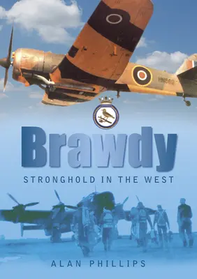 Brawdy: Stronghold în vest - Brawdy: Stronghold in the West
