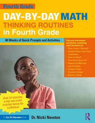 Rutine de gândire matematică zi de zi în clasa a patra: 40 de săptămâni de sugestii și activități rapide - Day-By-Day Math Thinking Routines in Fourth Grade: 40 Weeks of Quick Prompts and Activities