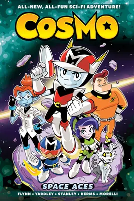 Cosmo Vol. 1: Așii spațiului - Cosmo Vol. 1: Space Aces