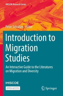 Introducere în studiile privind migrația: Un ghid interactiv pentru literaturile privind migrația și diversitatea - Introduction to Migration Studies: An Interactive Guide to the Literatures on Migration and Diversity