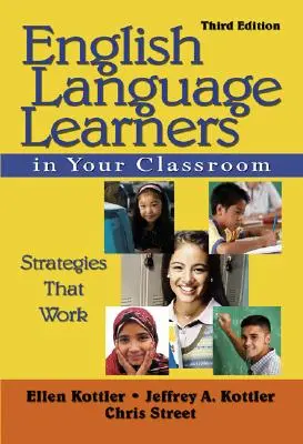 Elevii care învață limba engleză în clasa ta: Strategii care funcționează - English Language Learners in Your Classroom: Strategies That Work