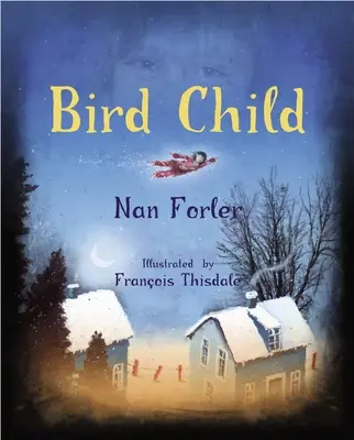 Copilul pasăre - Bird Child
