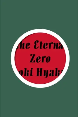 Eternul zero - The Eternal Zero