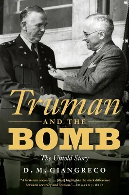 Truman și bomba: The Untold Story - Truman and the Bomb: The Untold Story