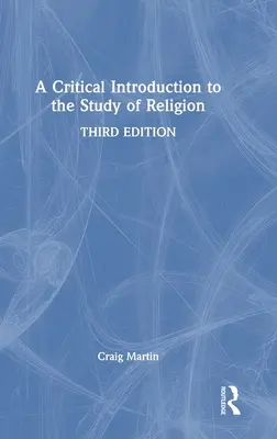 O introducere critică în studiul religiei - A Critical Introduction to the Study of Religion
