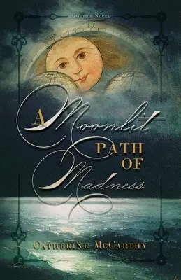 O cale a nebuniei la lumina lunii - A Moonlit Path of Madness