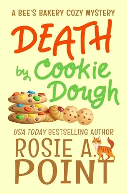 Death by Cookie Dough: Un mister culinar intim - Death by Cookie Dough: A Cozy Culinary Mystery