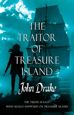 Trădătorul de pe Insula Comorii: Adevărul în sfârșit - The Traitor of Treasure Island: The truth at last