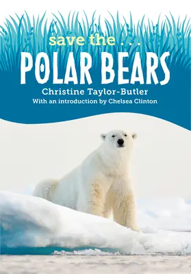 Salvați...urșii polari - Save The...Polar Bears
