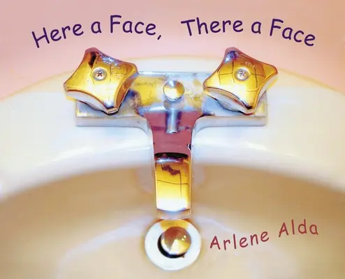 Aici o față, acolo o față - Here a Face, There a Face